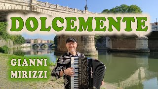 Video thumbnail of "Gianni Mirizzi - DOLCEMENTE (Official Live Performance) Fisarmonica Accordion Accordéon Acordeão"