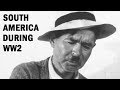 South America During World War 2 | Foreign Policy Association Documentary | 1944