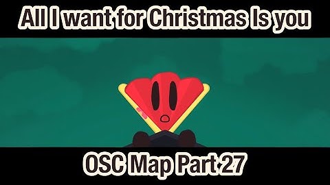 All I want for Christmas is you || OSC MAP Part 27