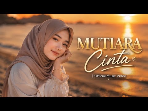 MUTIARA CINTA | Official Music Video 