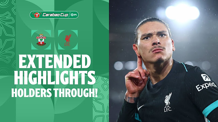HOLDERS THROUGH! | Southampton v Liverpool extended highlights