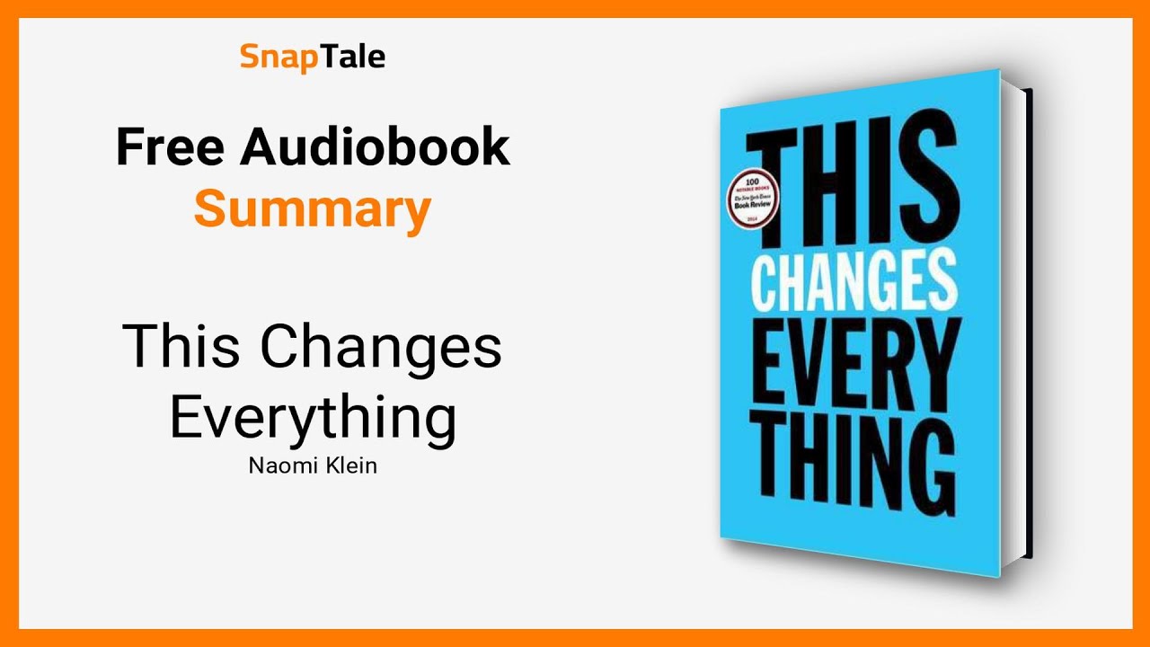 This Changes Everything by Naomi Klein 8 Minute Summary YouTube