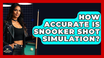 How Accurate Is Snooker Shot Simulation? - Billiards Hustlers