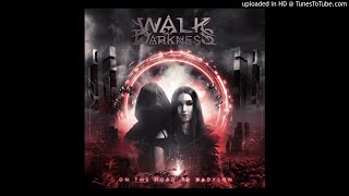 Watch Walk In Darkness In The Mists Of Time video