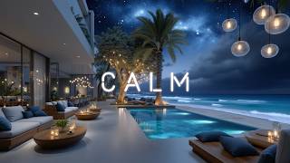 Midnight Beachfront Lounge Music | Chillout Music & Ambient Music for Relaxing Lounge Time