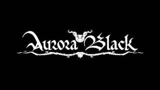 Watch Aurora Black King Of Worms video