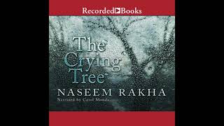 Crying Tree Audiobook by Naseem Rakha