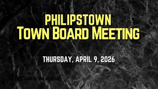 Philipstown Town Board Meeting Thursday, April 9, 2026