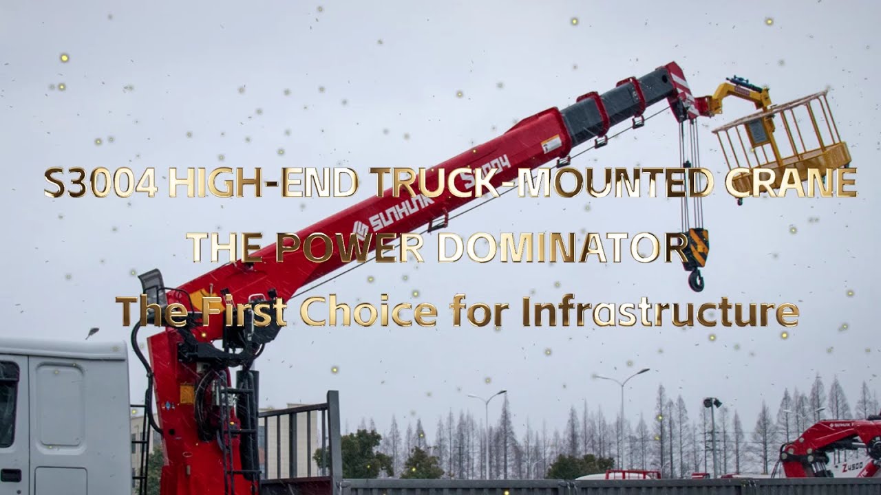 S3004 High-End Truck-mounted Crane - The Power Dominator, The First Choice for Infrastructure