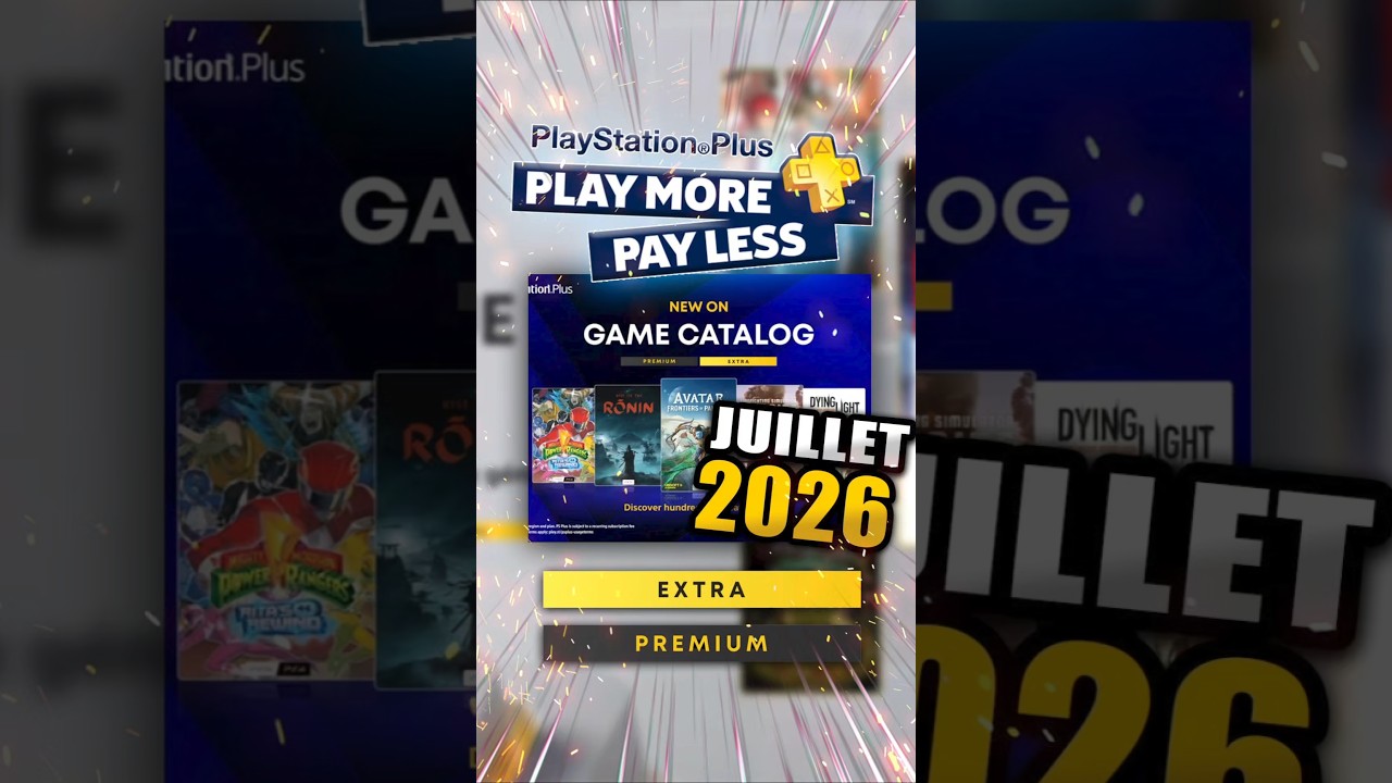 Les Jeux du PlayStation Plus EXTRA et PREMIUM pour le mois de Juillet 2026 !