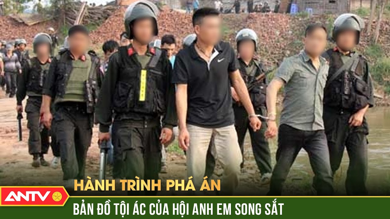 Đế chế ma túy khuynh đảo liên tỉnh của hội anh em song sắt máu mặt | Hành trình phá án | ANTV
