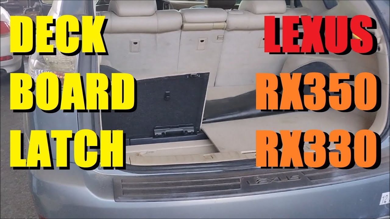 Lexus RX350 RX330 Deck Board Rear Storage Latch 58405-48010 - YouTube