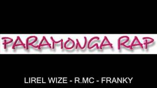 PARAMONGA RAP - 14 de FEBRERO (LIREL WIZE - R.MC - FRANKY) (www.rap.paramonga.net)