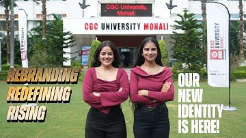 From CGC Jhanjeri to CGC University Mohali | A New Era Begins