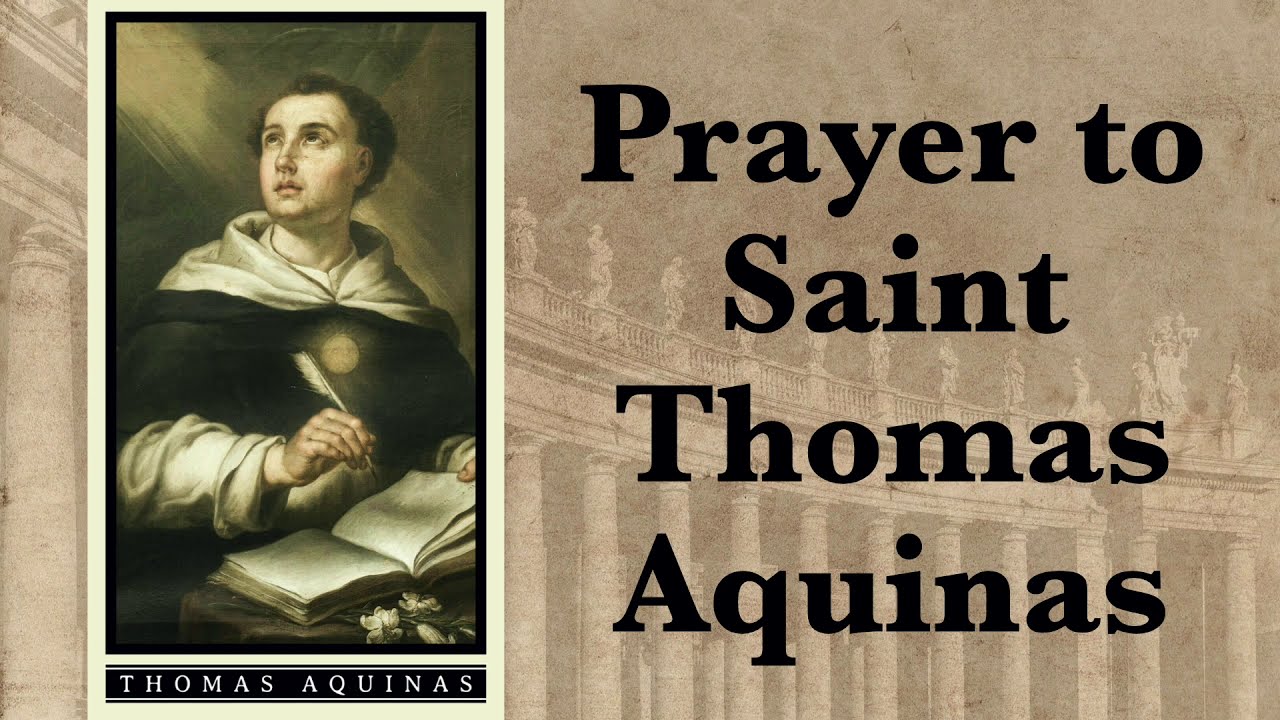 Prayer to St. Thomas Aquinas YouTube