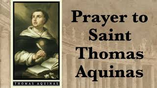 Prayer to St. Thomas Aquinas