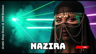Nazira  Arabic Night Techno Deep House  Dj Zayen 