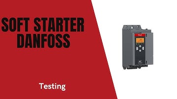 SOFT STARTER MCD600 Dandoss (1) Testing