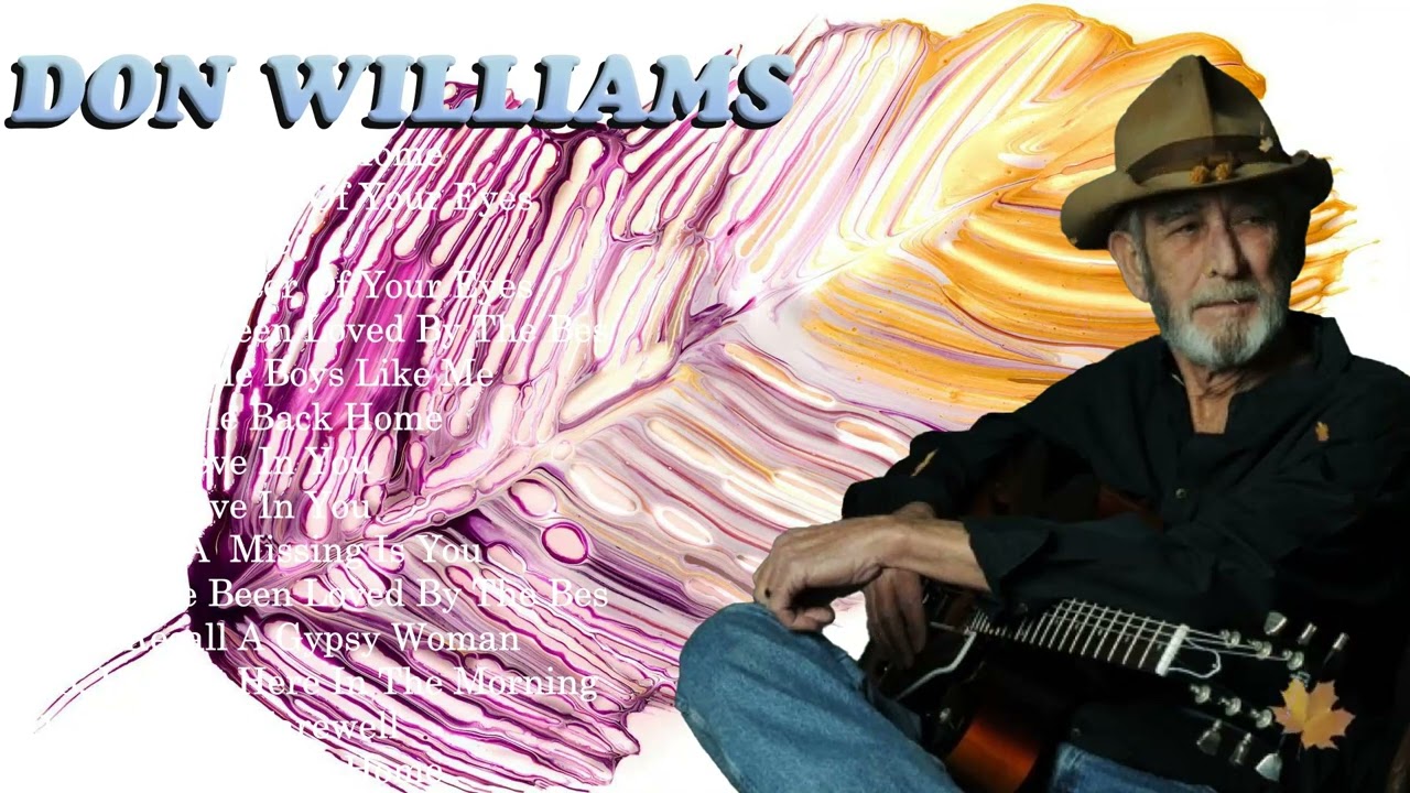 Top Classic Country 2026 | Don Williams with Tulsa Time - YouTube