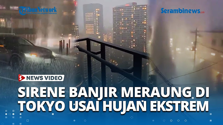 Tokyo Dilanda Hujan Ekstrem 'Guerrilla Rainstrom', Sirene Peringatan Darurat Banjir Meraung