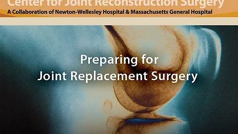 Preparing for Joint Replacement Surgery