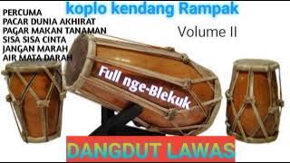 Percuma-Pacar Dunia Akhirat, Koplo Dangdut Lawas, kendang Rampak Full Blekuk volume II