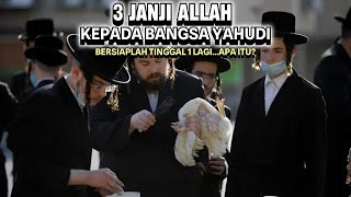Tertulis Dalam Al-Qur'an 3 Janji Allah Untuk Bangsa Yahudi