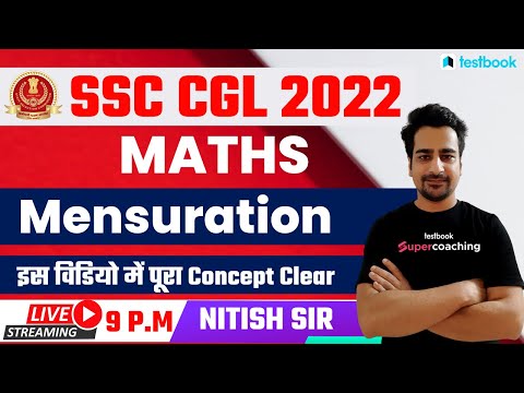 SSC CGL Maths Classes 2022 | Mensuration  For SSC CHSL/MTS/STENO/CPO 2022 | By Nitish Sir