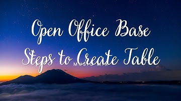 Steps to Create Table in Open Office Base #openoffice