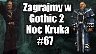 Zagrajmy W Gothic 2 Noc Kruka 67  Naprawa Oka Innosa