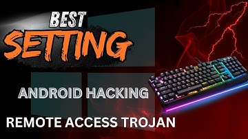Best Setting "Remote Access Trojan (RAT) : A Complete Guide to Cybersecurity Threats!"