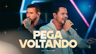 Kaik e Alessandro - Pega Voltando (A História Continua)