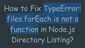 How to Fix TypeError: files.forEach is not a function in Node.js Directory Listing?