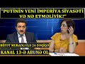 "Biz Türkiyəyə ilə gücümüzü birləşdirməliyik ki, Rusiyaya qalib GƏLƏ BİLƏK"-Yasəmən Qaraqoyunlu