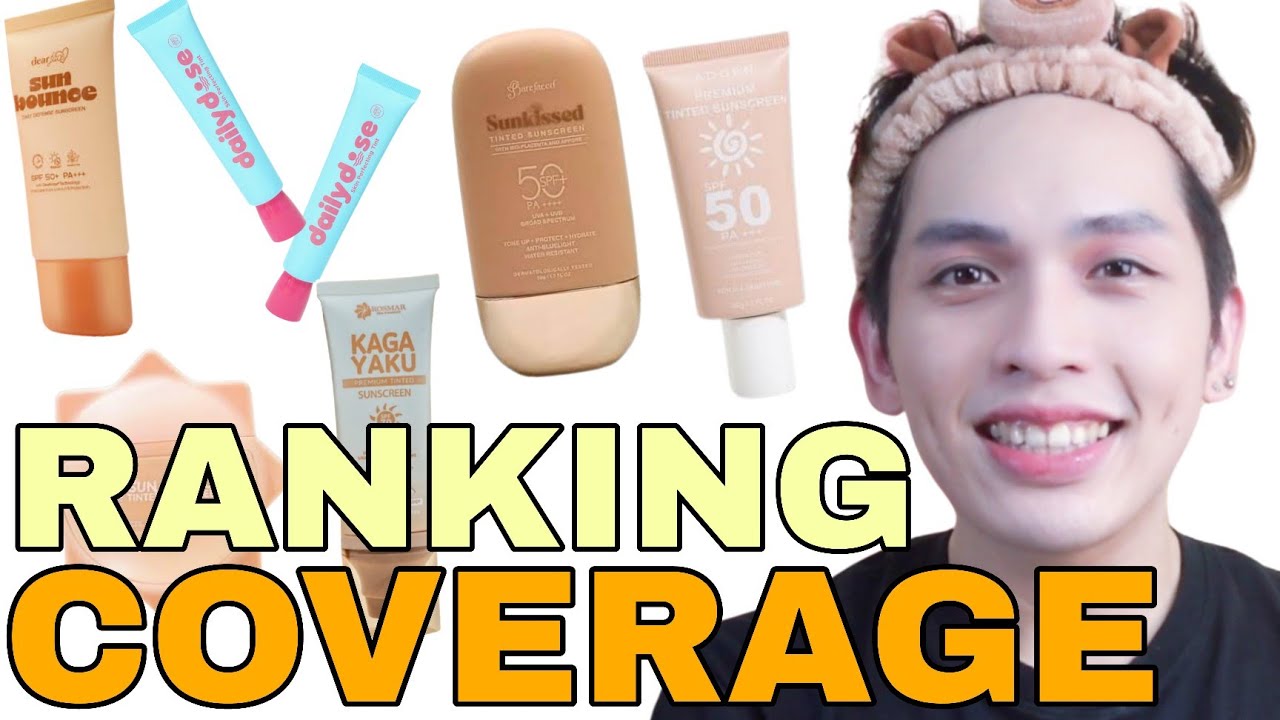 RANKING COVERAGE OF LOCAL TINTED SUNSCREEN BRANDS | ANO ANG MAY PINAKA-COVERAGE? SIR LAWERENCE