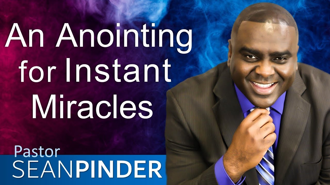 AN ANOINTING FOR INSTANT MIRACLES - BIBLE PREACHING - YouTube