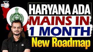HARYANA ADA MAINS IN 1 MONTH | New Roadmap
