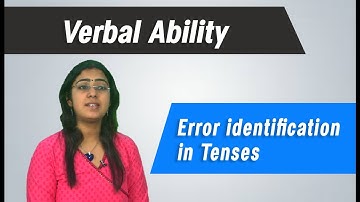 Best  GRE, GMAT, CAT ,IBPS, Competitive Exams Tips - Error Identification in Tenses