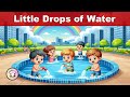 Little Drops of Water | English Poem | English for Kids