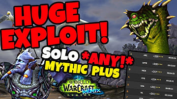 HUGE Mythic Plus EXPLOIT in Legion Remix... When Will The Exploiting End?!