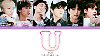 Download Mp3 IKON - "U" (Color Coded Lyrics) @iKON Gudang lagu Download Mp3 IKON - "U" (Color Coded Lyrics) @iKON