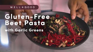 Heart-Healthy Beet Pasta with Garlicky Greens | Cook With Us | Well+Good