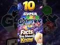 10 #supermariogalaxy Facts You Should Know! #supermario #mario #facts #gaming #retrogaming #nintendo