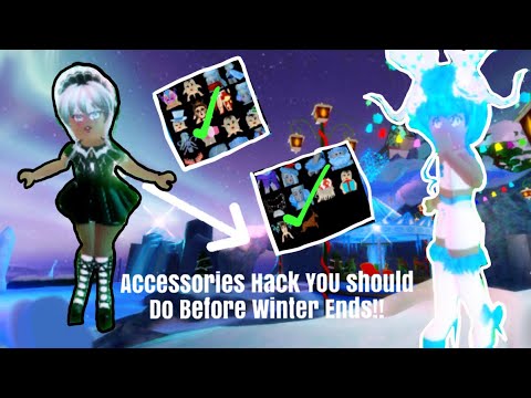Accessory Hacks You Should Do Before Winter is Over!! Roblox Royale High!