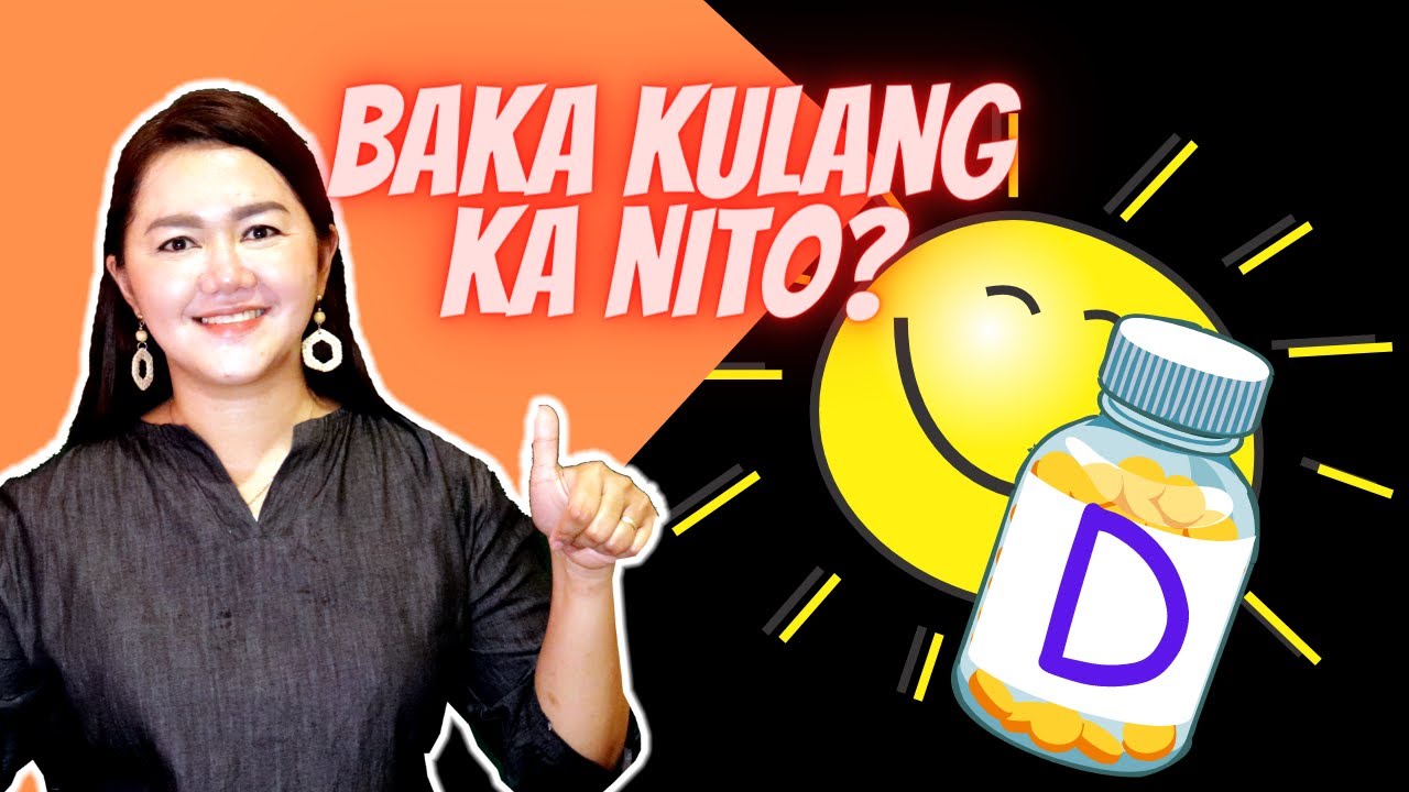 8 Sintomas Kung Kulang Ka Sa Vitamin D with Doc Cherry