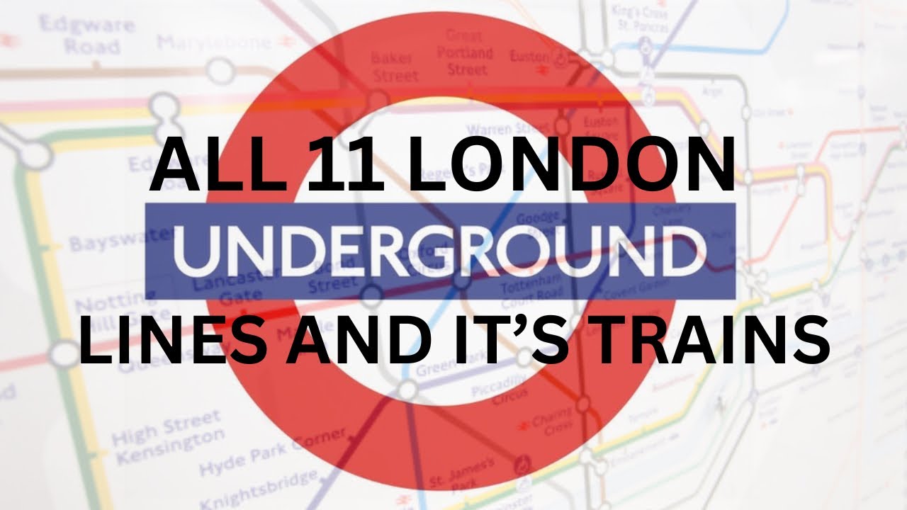 Exploring the Complete 11 Lines of the London Underground. - YouTube