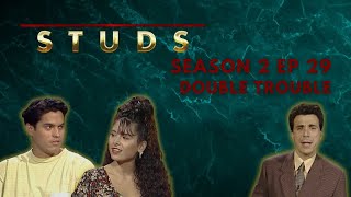 Double Trouble: Studs - Season 2 Episode 29