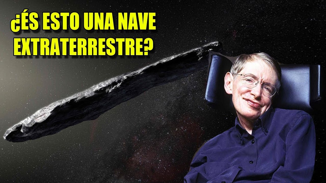 ¿Es el asteroide Oumuamua una nave extraterrestre? Stephen Hawking quiere descubrirlo vm granmisterio parcerisa