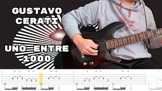 Uno Entre 1000 - Gustavo Cerati Cover Tutorial Guitarra Tabs