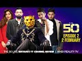 The 50 Reality Show Episode 2 | The 50 Show Full Review and Breakdown